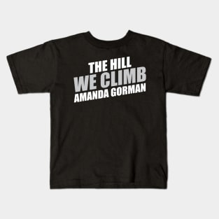 Amanda Gorman The Hill We Climb Kids T-Shirt